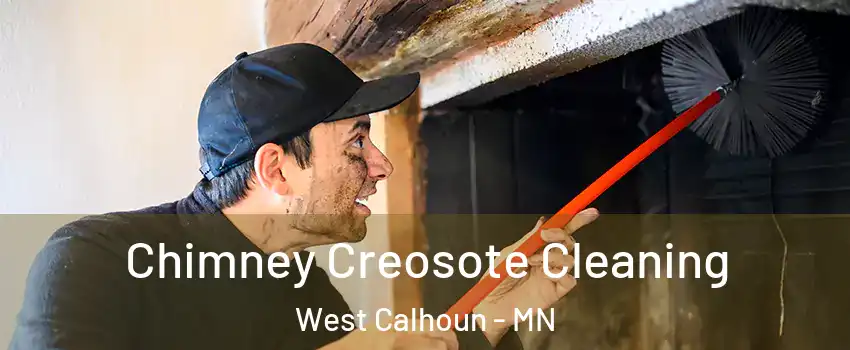 Chimney Creosote Cleaning West Calhoun - MN