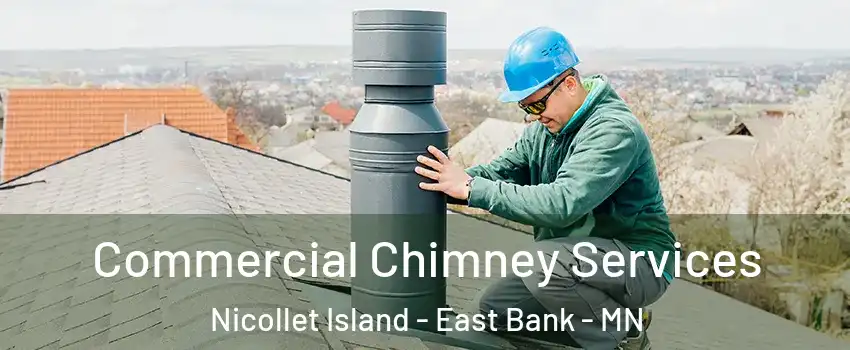 Commercial Chimney Services Nicollet Island - East Bank - MN