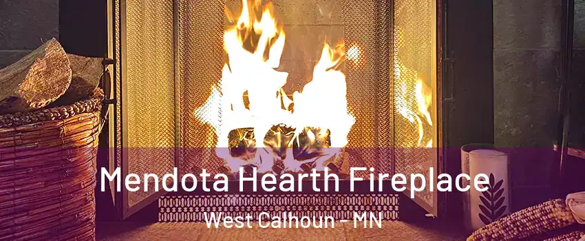 Mendota Hearth Fireplace West Calhoun - MN