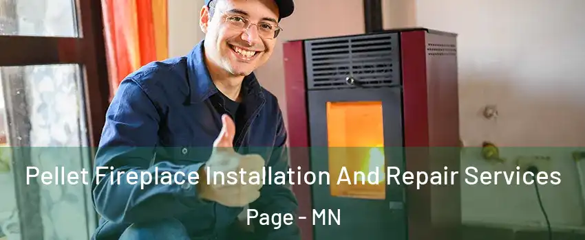 Pellet Fireplace Installation And Repair Services Page - MN